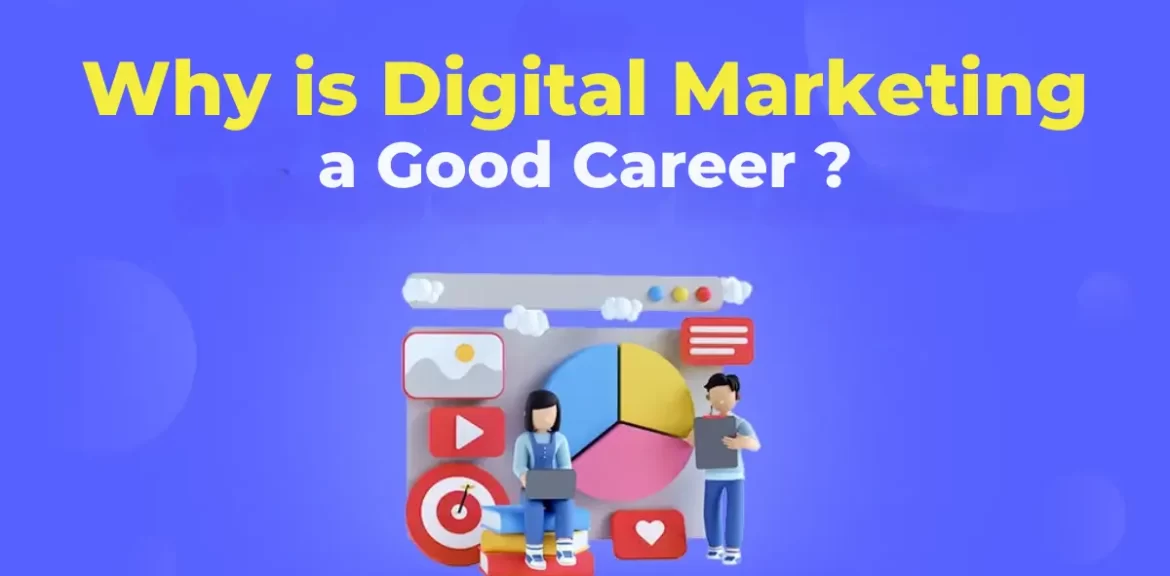 is Digital Marketing a Good Career ?