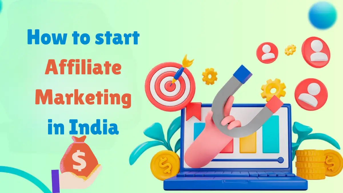 How to Start Affiliate Marketing in India?