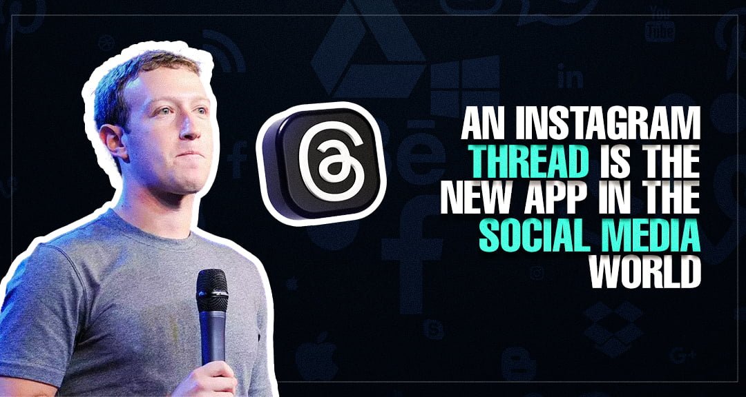 An Instagram Threads App is a New App in the Social Media World