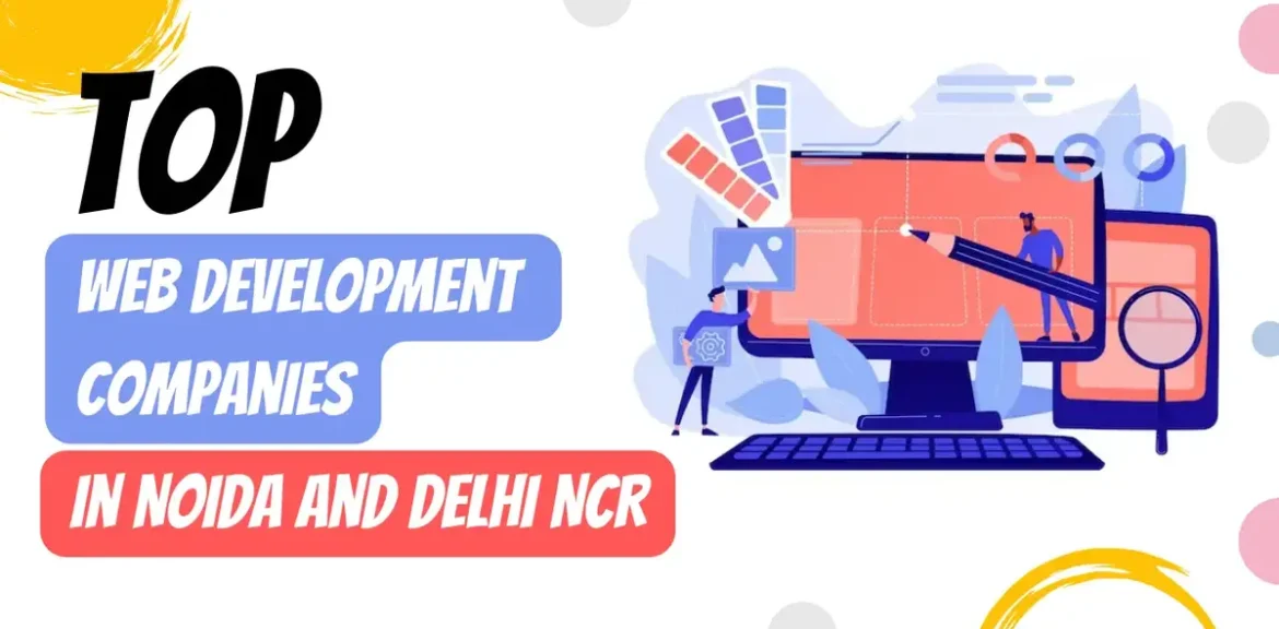Top web development companies in noida delhi