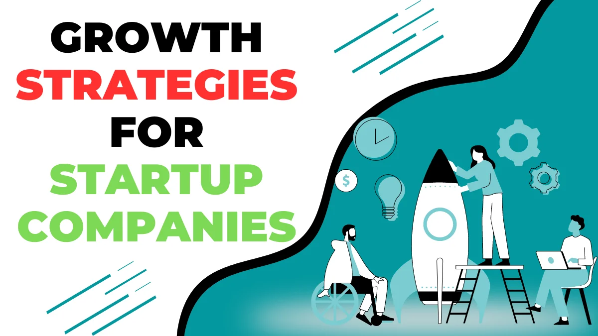 Growth Strategies for Startup Companies in Delhi