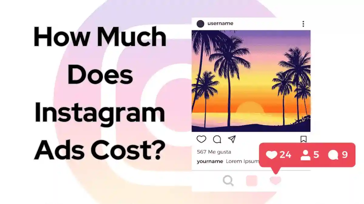 How Much Does Instagram Ads Cost in India?